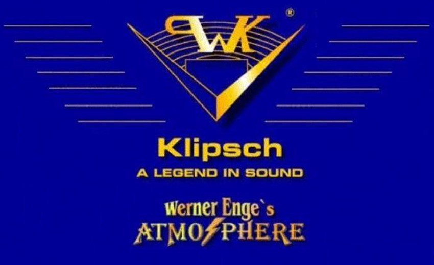 Werner Enges Atmosphere-Klipsch . Wir bevorzugen hochmusikalische AARON Verstärker .